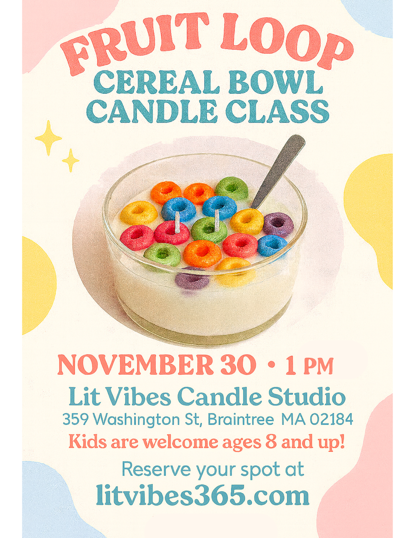 Fruit Loop Cereal Bowl Candle Class