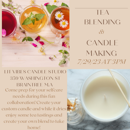 Tea Blending & Candle Making