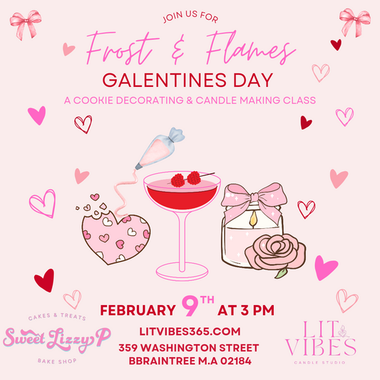 Frost & Flames Galentines Day