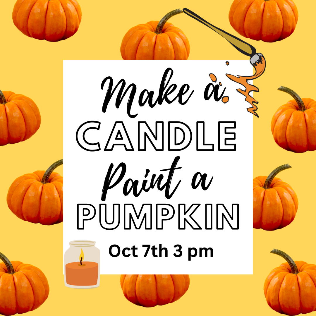 Make a Candle & Paint a Pumpkin