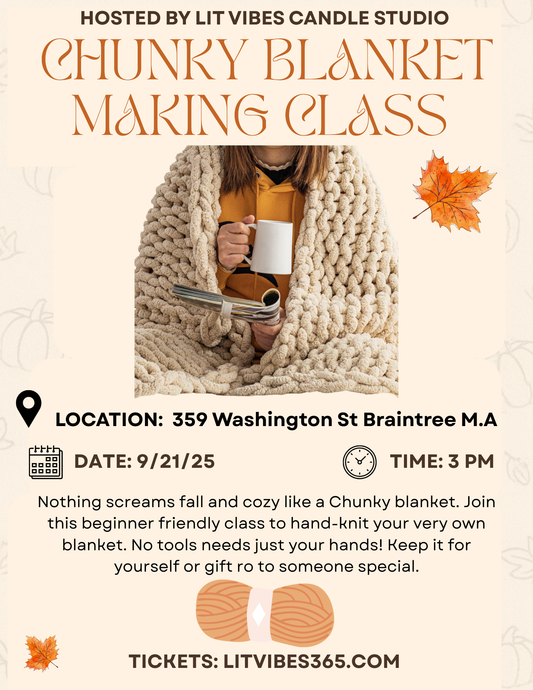 Chunky Blanket Making Class