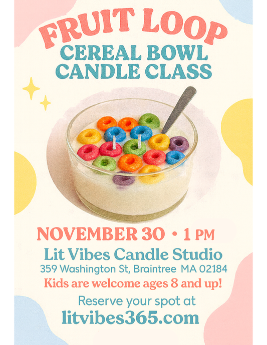 Fruit Loop Cereal Bowl Candle Class