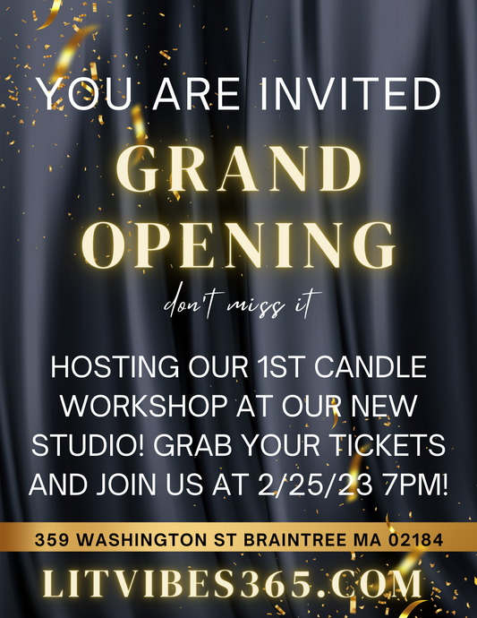 GRAND OPENING CANDLE MAKING EVENT